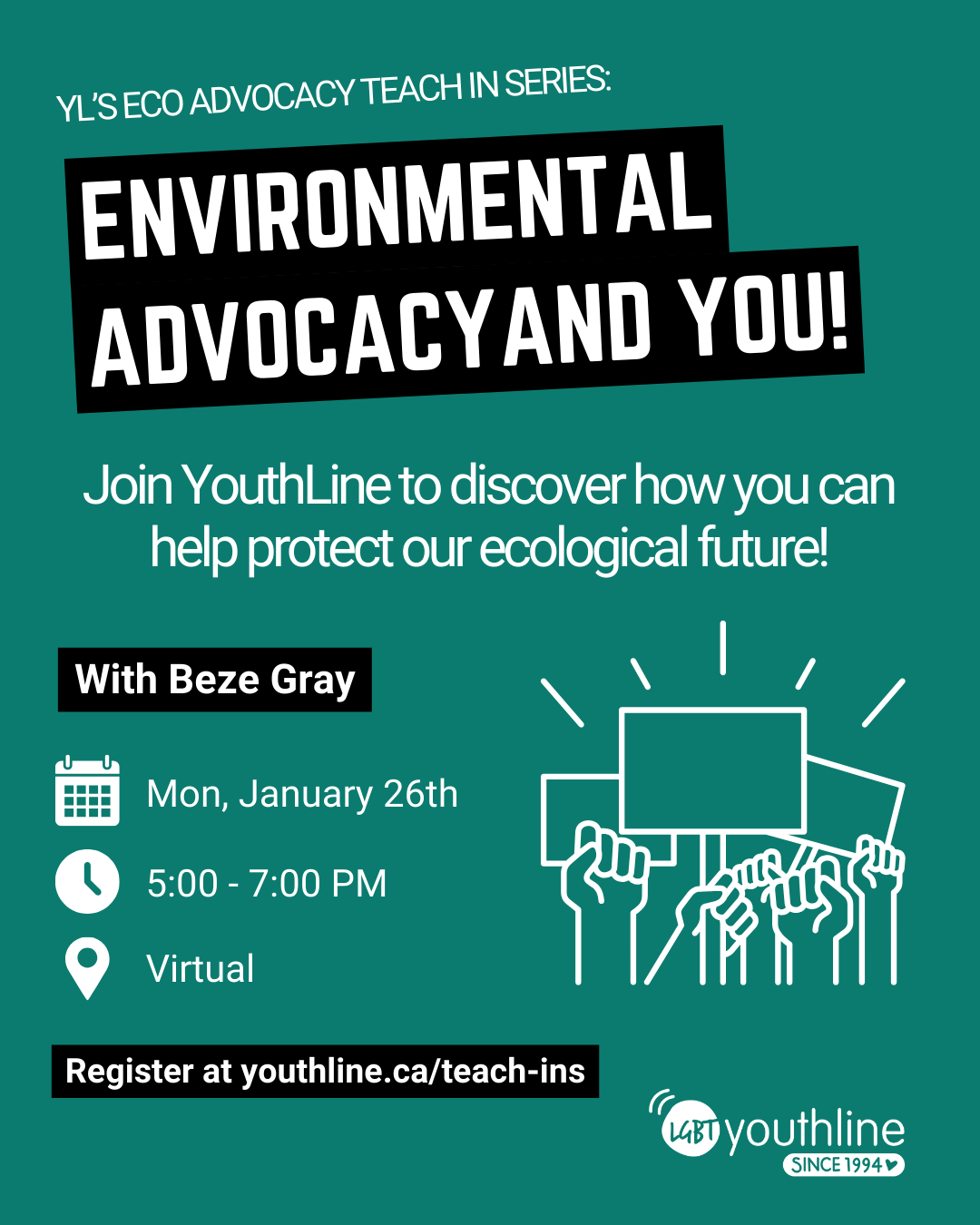 A graphic promoting the Environmental Advocacy and You presentation in YouthLine's Eco Advocacy Teach-in series.